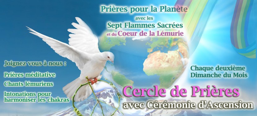 Cercle de Prière Mondiale avec Cérémonie d’Ascension mensuel – Activation Lémurienne